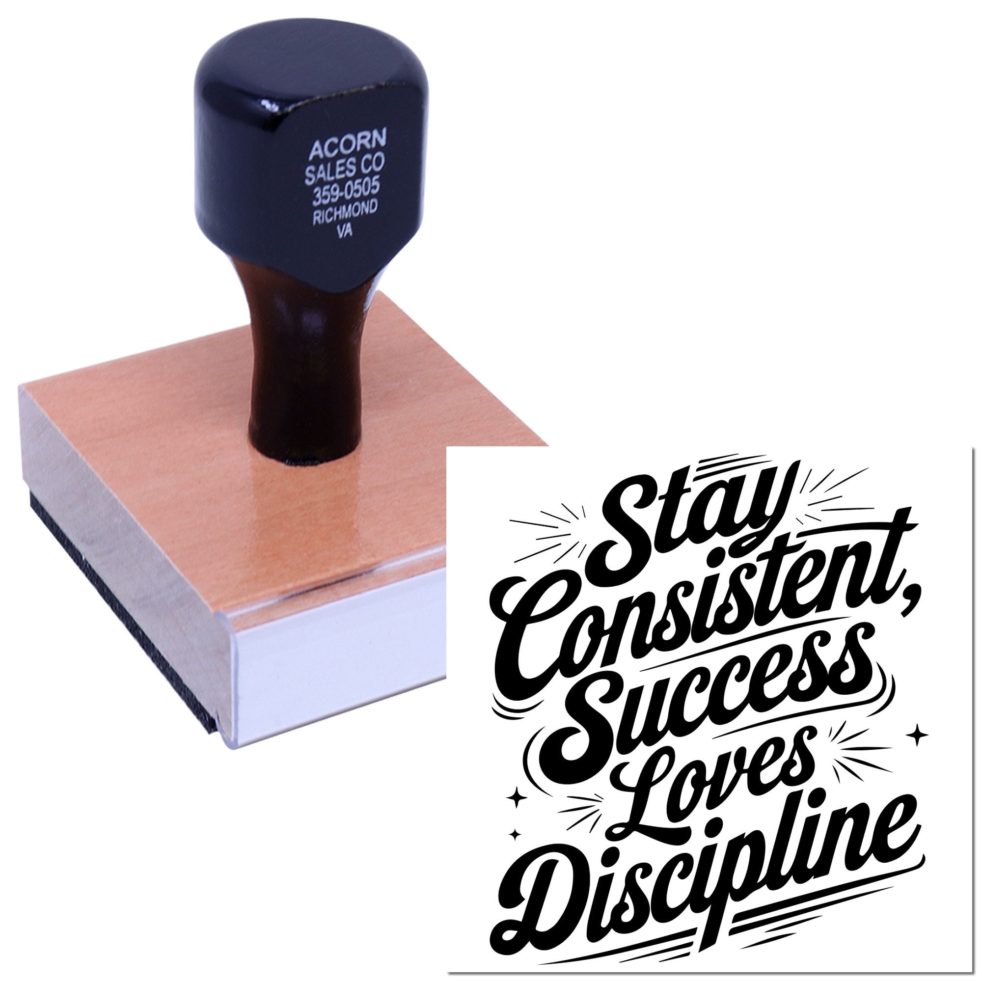Motivational custom rubber stamp with Stay consistent, success loves discipline for branding, crafts, and packaging.