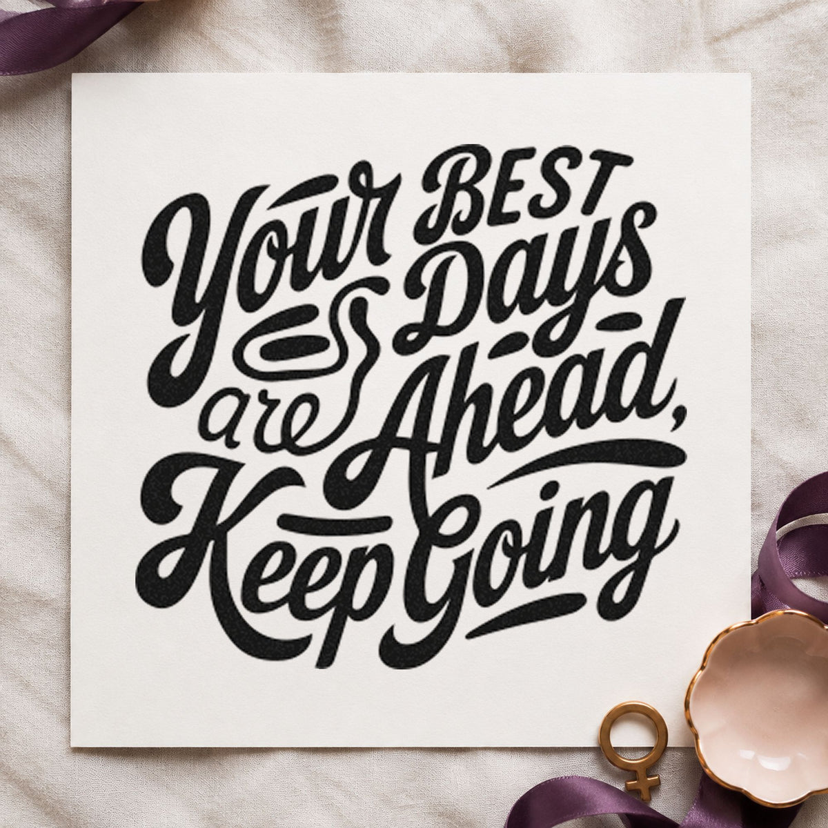 Best Days Keep Going rubber stamp printed in black ink, ready for week plan sheet and similar paper crafts.