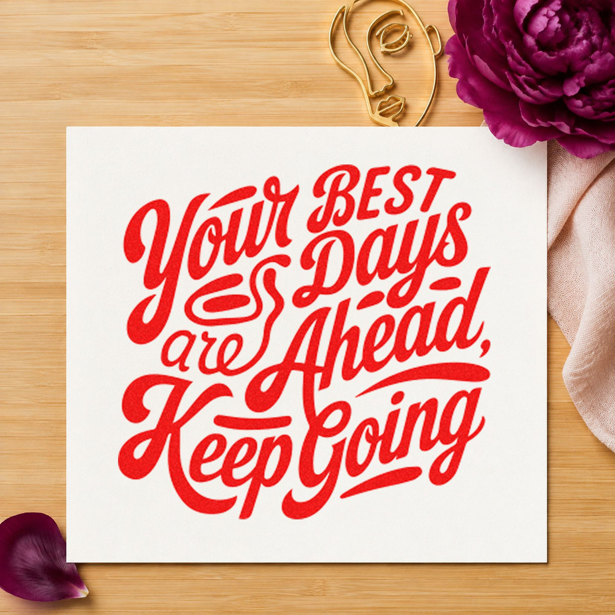 Best Days Keep Going craft stamp imprint in red ink on a handmade project, one idea being visit plan cards.