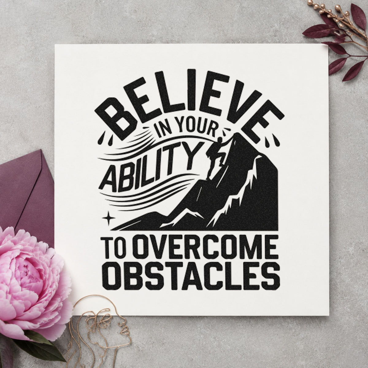 Believe Ability Overcome Obstacles craft stamp in black ink on cardstock, an easy option for ropes course album page.