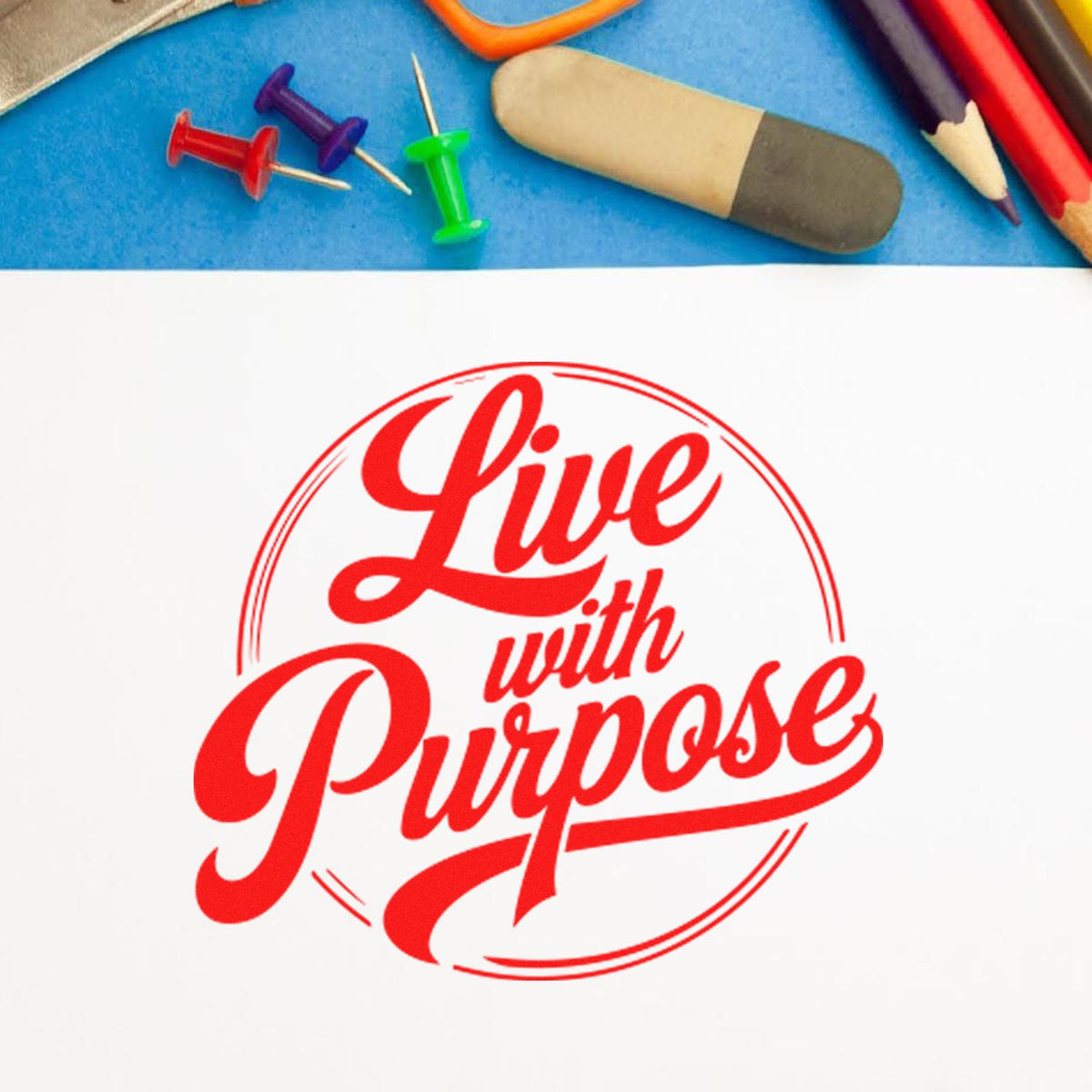 Inspirational rubber stamp design reading Live with Purpose for custom stationery, paper crafts, and branding.