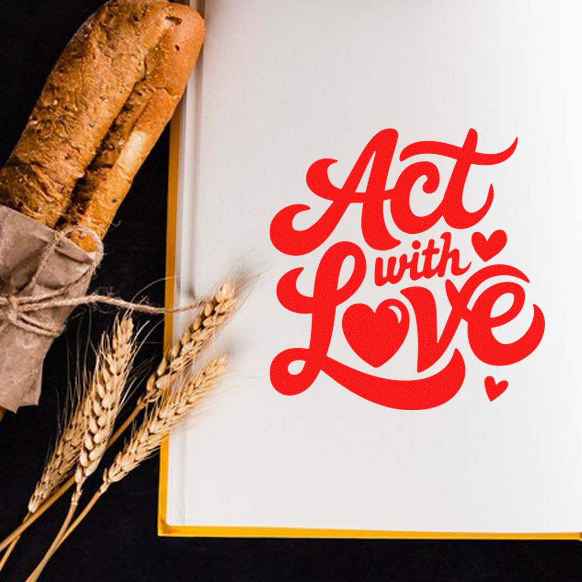 Custom rubber stamp with Act with Love in red script, perfect for bakery packaging, handmade cards, and heartfelt branding.