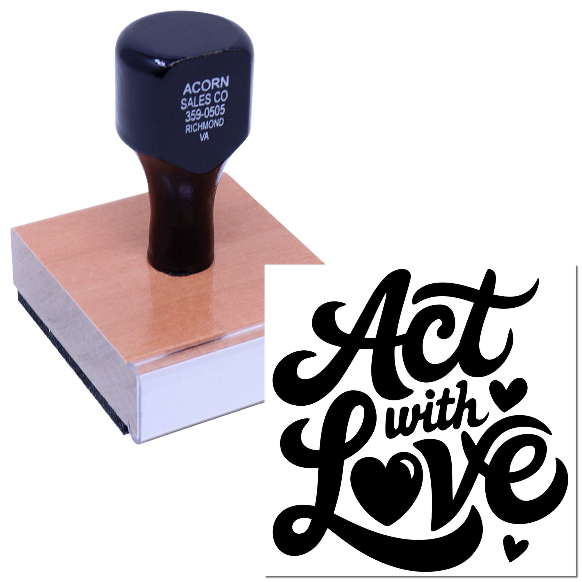 Personalized rubber stamp on wood block with Act with Love design for handmade cards, packaging, and craft branding.