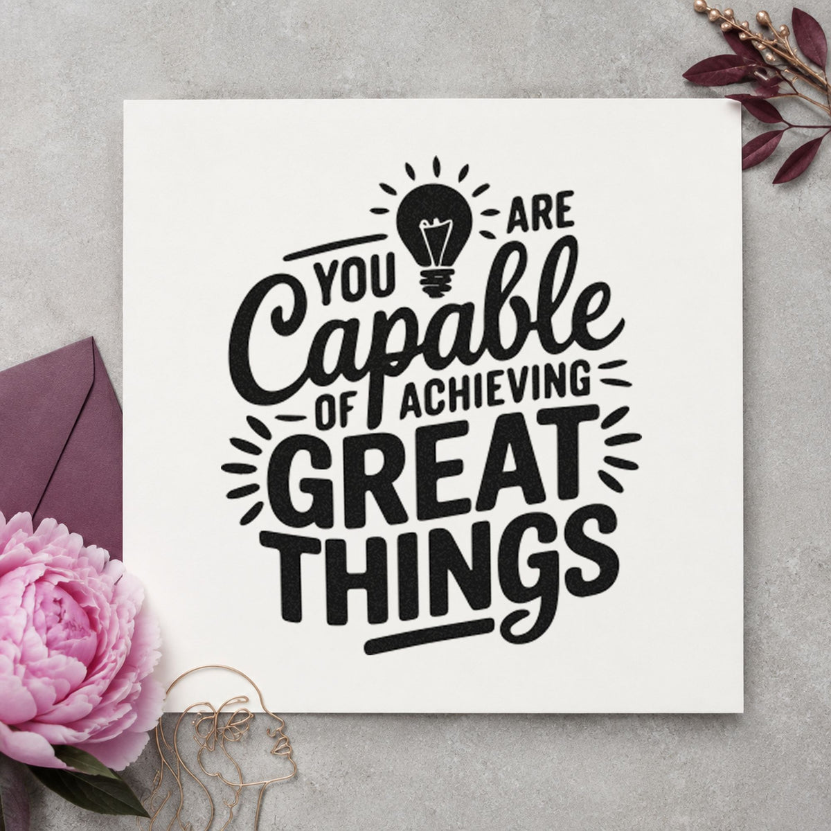 You Are Capable Of Achieving Great Things Craft Stamp – Self-Inking in use 10