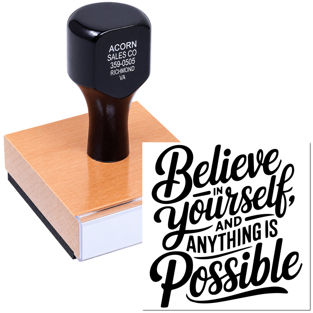Custom motivational rubber stamp with Believe in yourself and anything is possible quote for crafts, branding, and packaging.