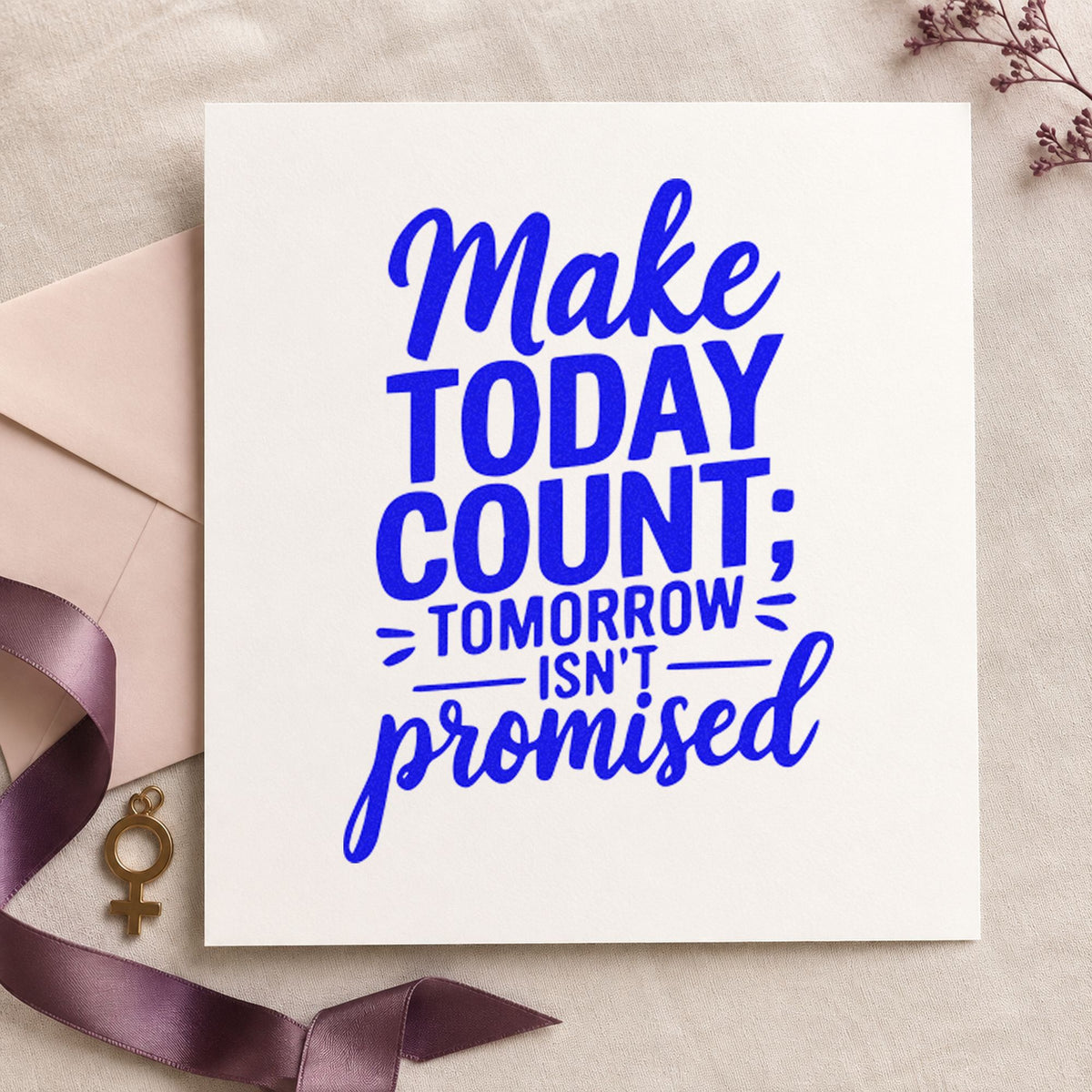 Self-Inking Make Today Count Quote Stamp in use 5