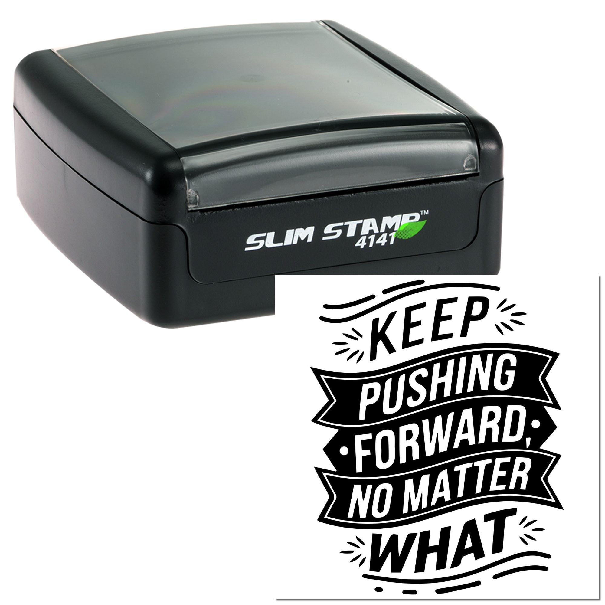 Custom self-inking rubber stamp for office or crafts featuring motivational quote, Keep pushing forward no matter what.