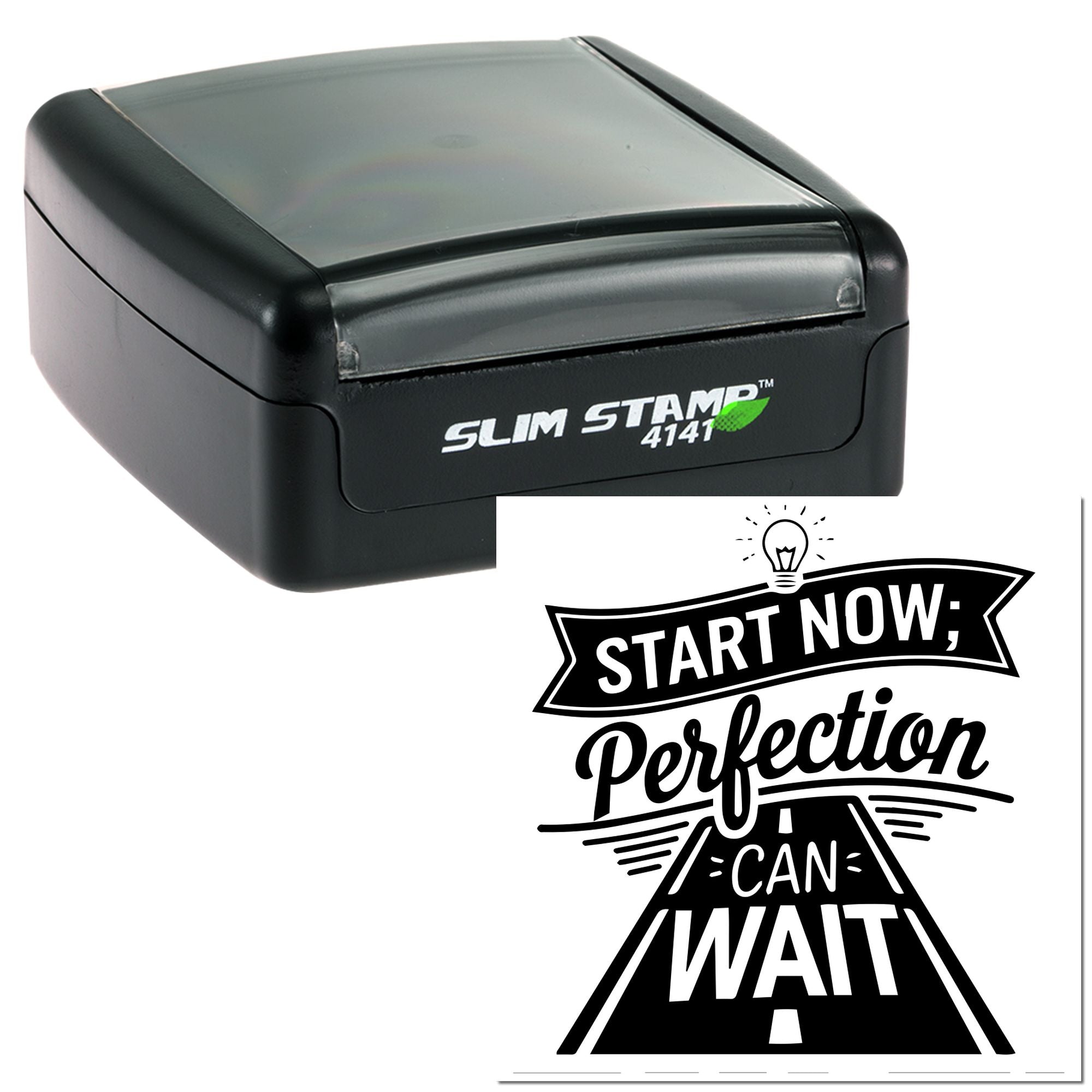 Slim Stamp 4141 self-inking rubber stamp with Start Now, Perfection Can Wait motivational imprint.