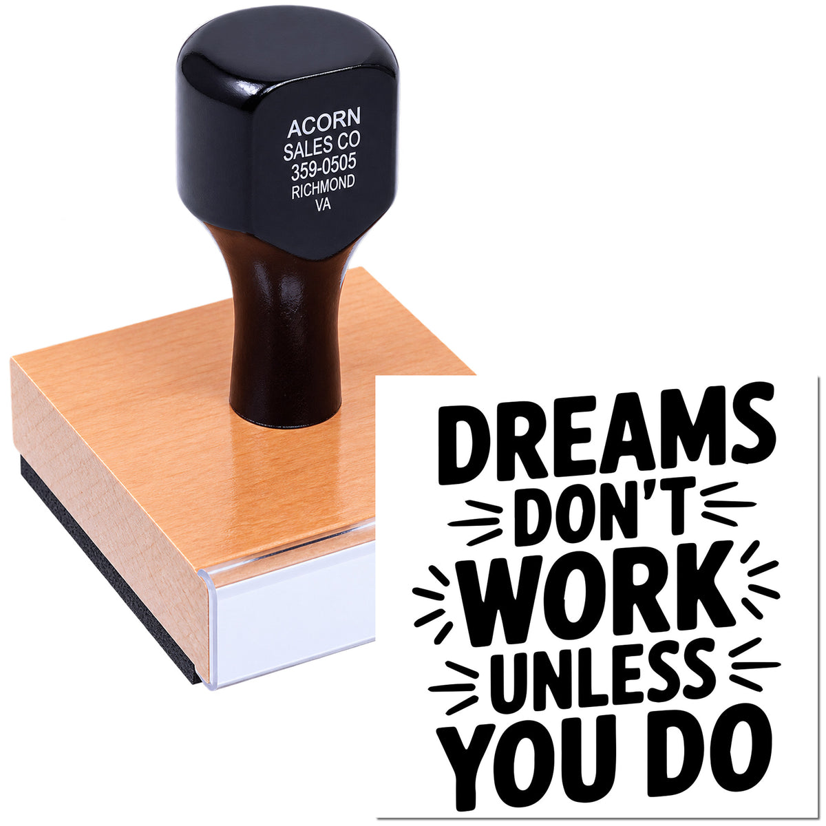Motivational rubber stamp with Dreams dont work unless you do quote for crafts, offices, and small business branding.