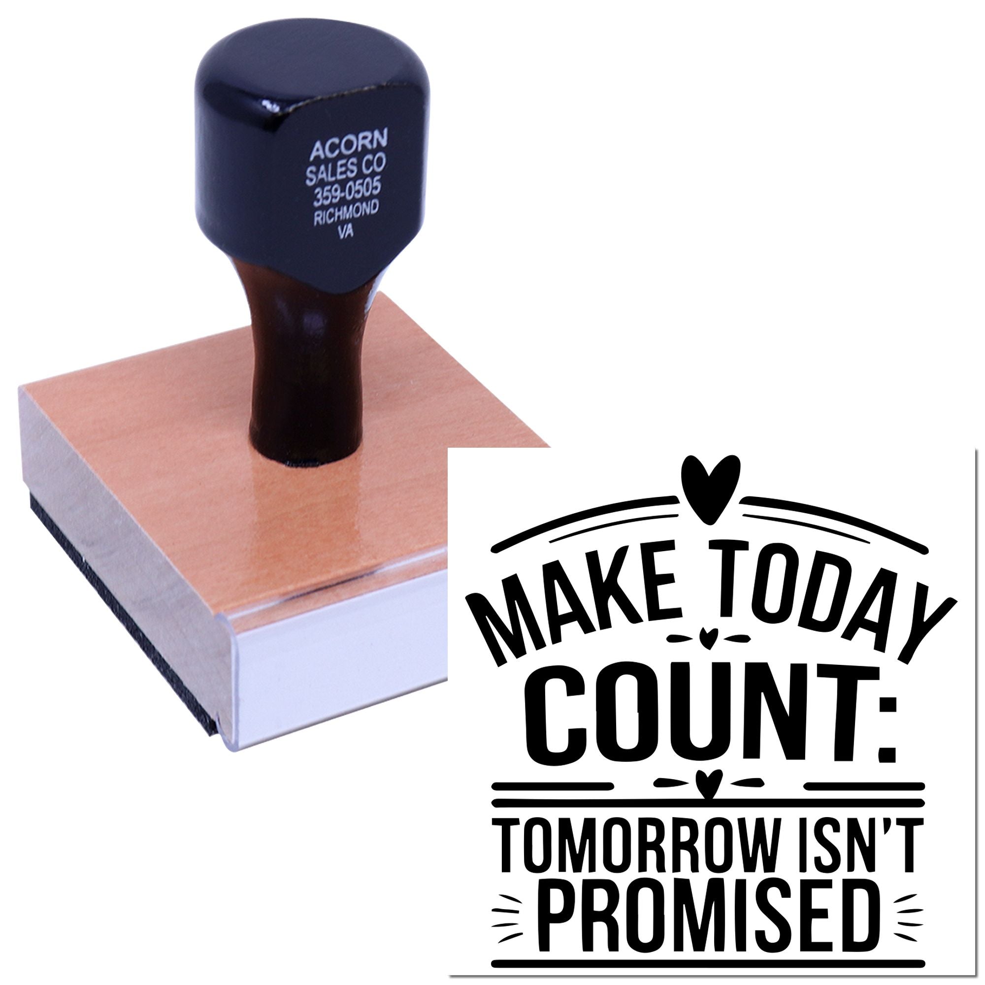 Self-inking rubber stamp with motivational quote, Make today count: tomorrow isnt promised, for custom message stamping.