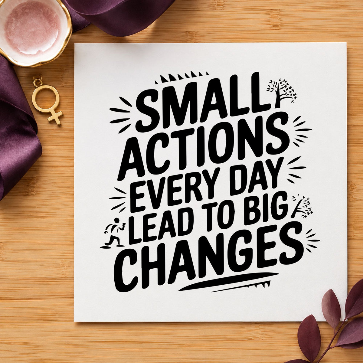 Small Actions Big Changes Wood Handle Stamp in use 4