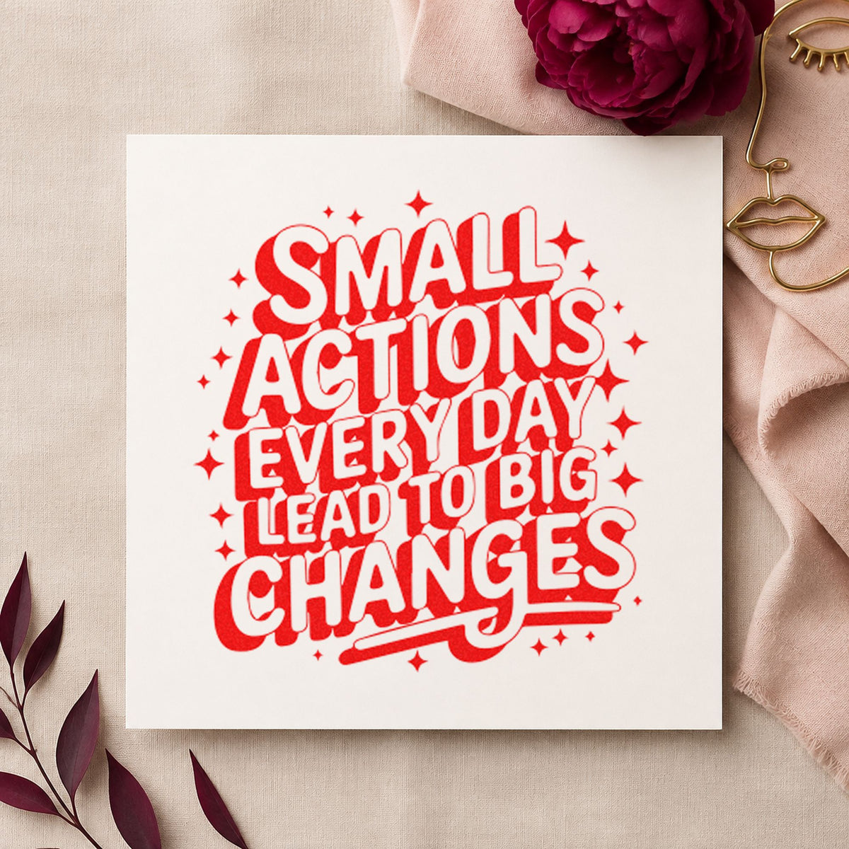 Slim Pre-Inked Small Actions Every Day Lead To Big Changes Stamp in use 7