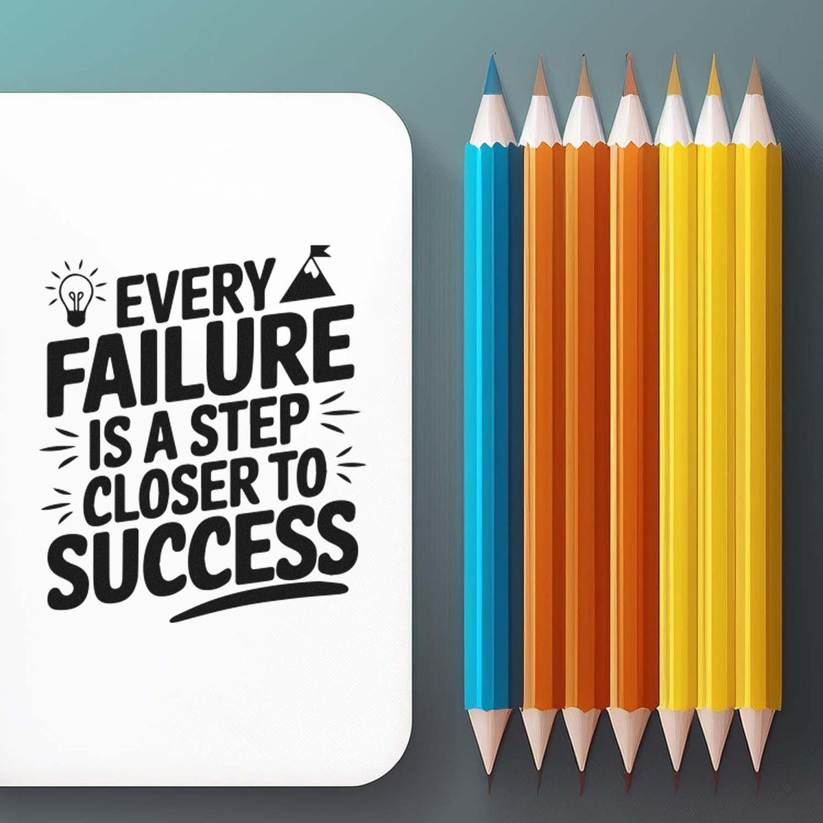 Inspirational rubber stamp design reading Every failure is a step closer to success for office, school, and craft projects