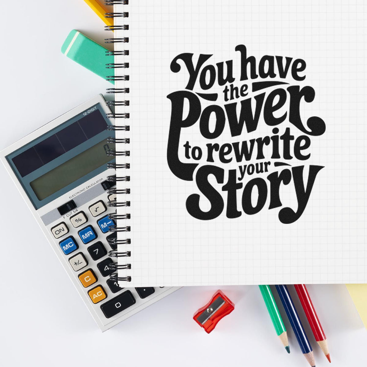 Inspirational rubber stamp reading You have the power to rewrite your story for journals, planners, and creative projects.