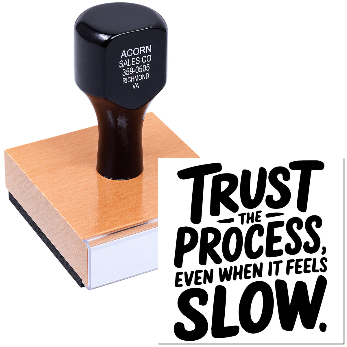 Custom motivational rubber stamp reading Trust the Process, Even When It Feels Slow on a wooden stamp block.