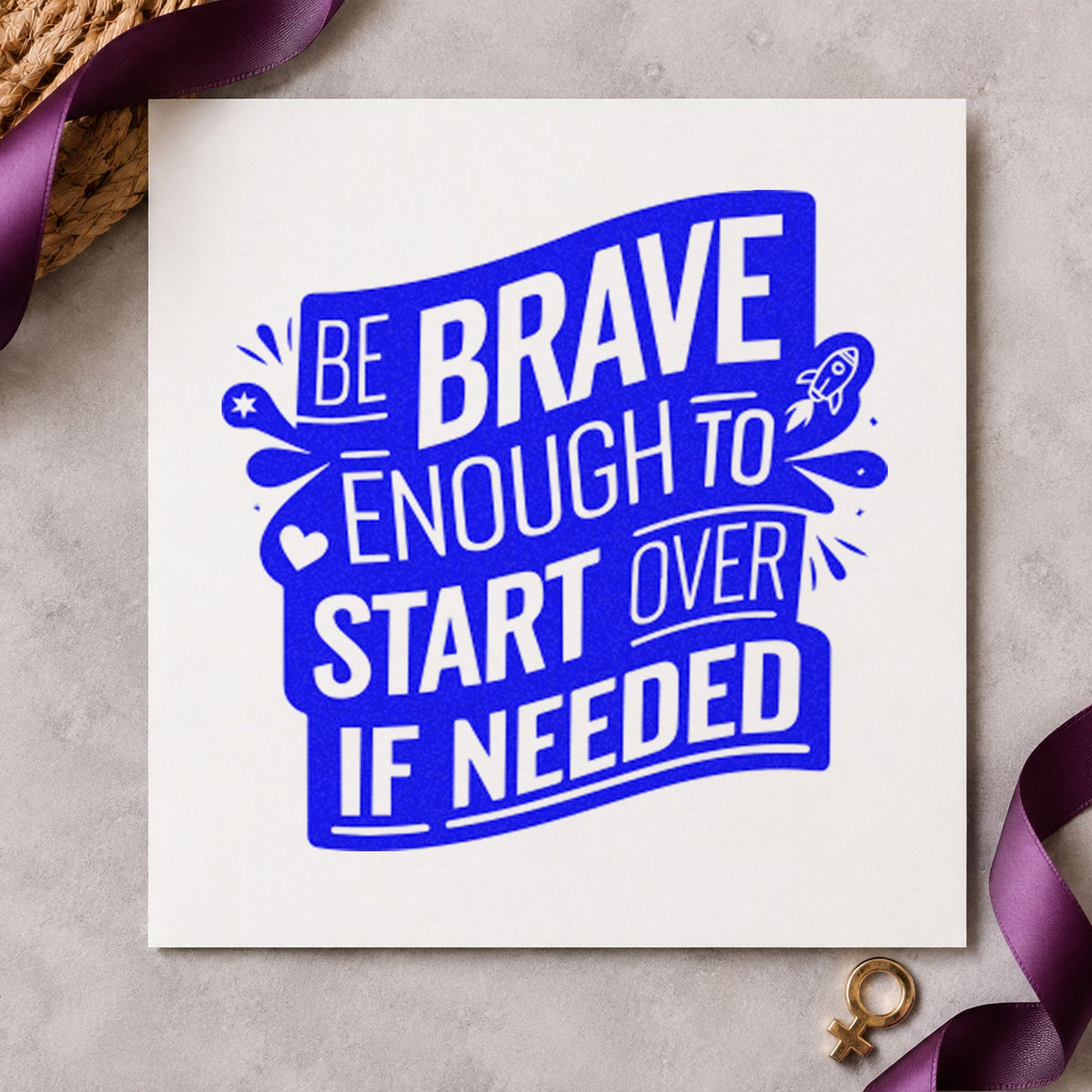 Brave Start Over Banner craft stamp in blue ink on cardstock, an easy option for book bag printing.