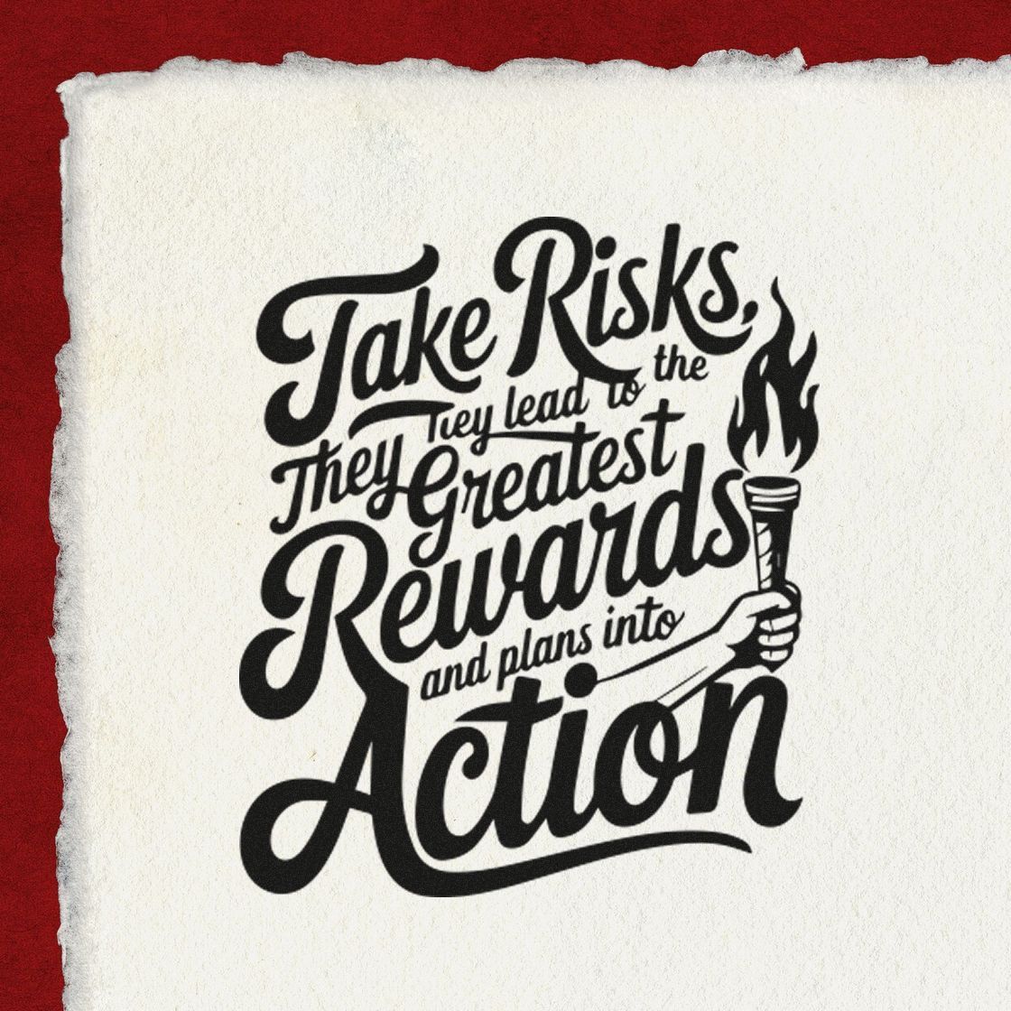 Motivational rubber stamp design with quote Take risks; they lead to the greatest rewards and plans into action and torch icon.