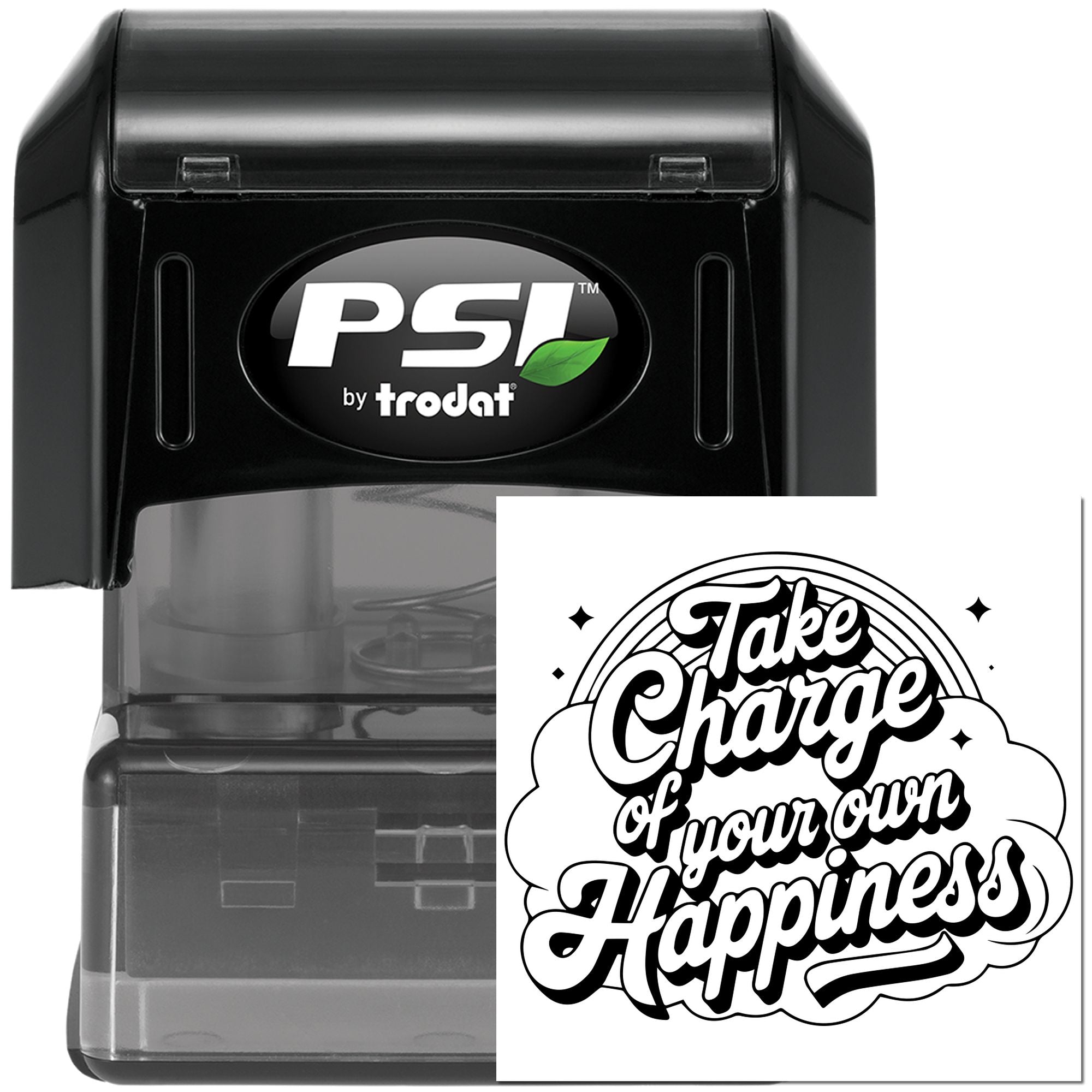 PSI by Trodat self-inking rubber stamp with Take Charge of Your Own Happiness motivational design
