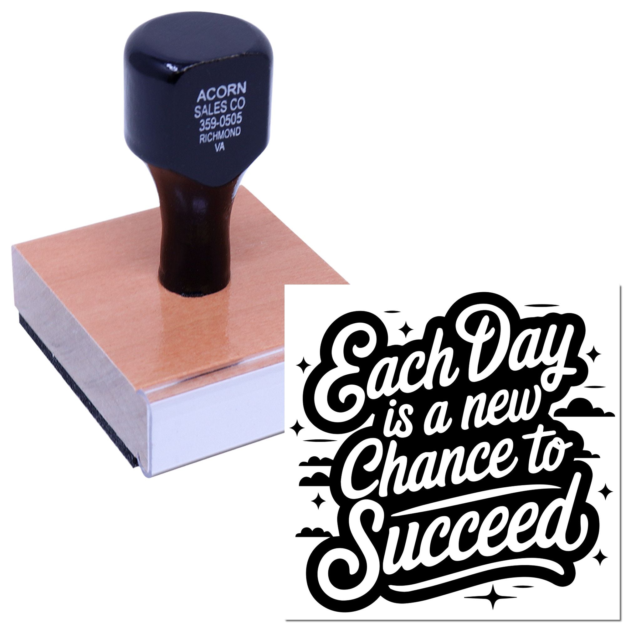Custom wood handle rubber stamp with motivational quote, Each Day Is a New Chance to Succeed, for business or personal use.