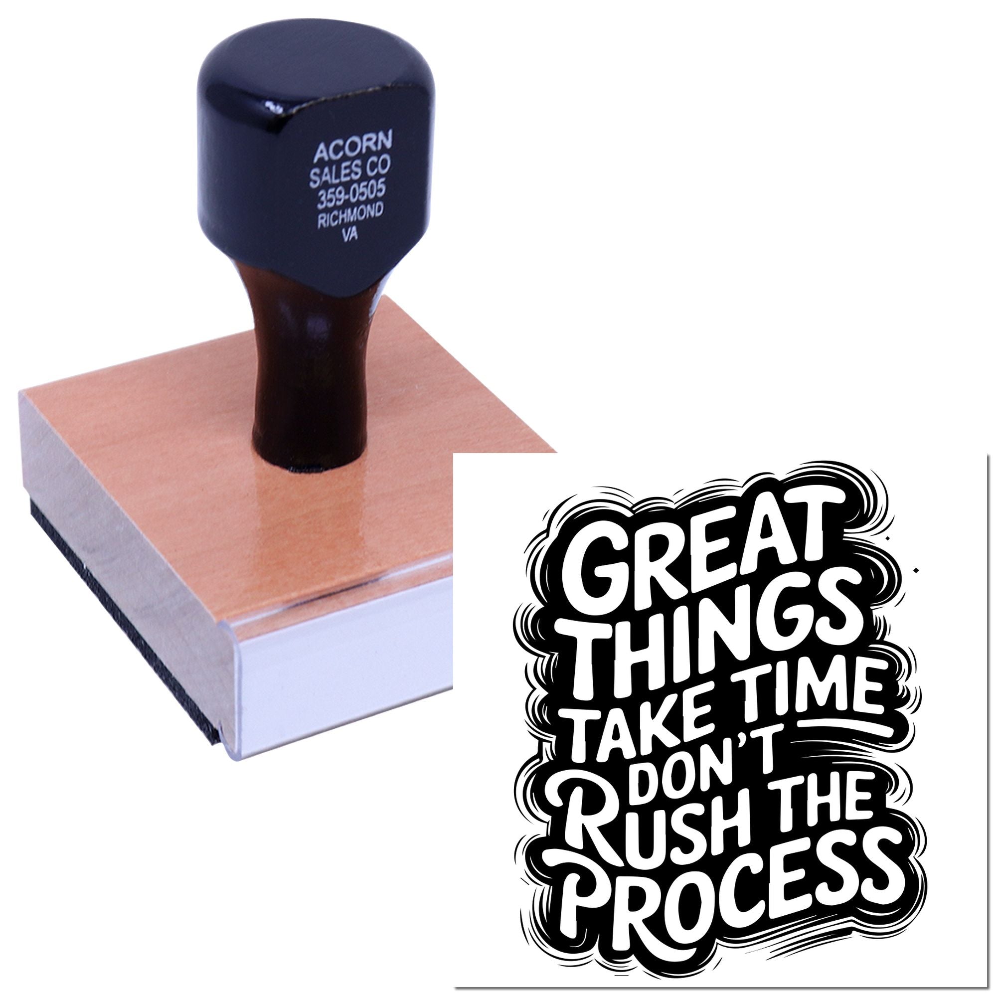 Custom rubber stamp with motivational quote, Great things take time, dont rush the process, for branding and packaging.