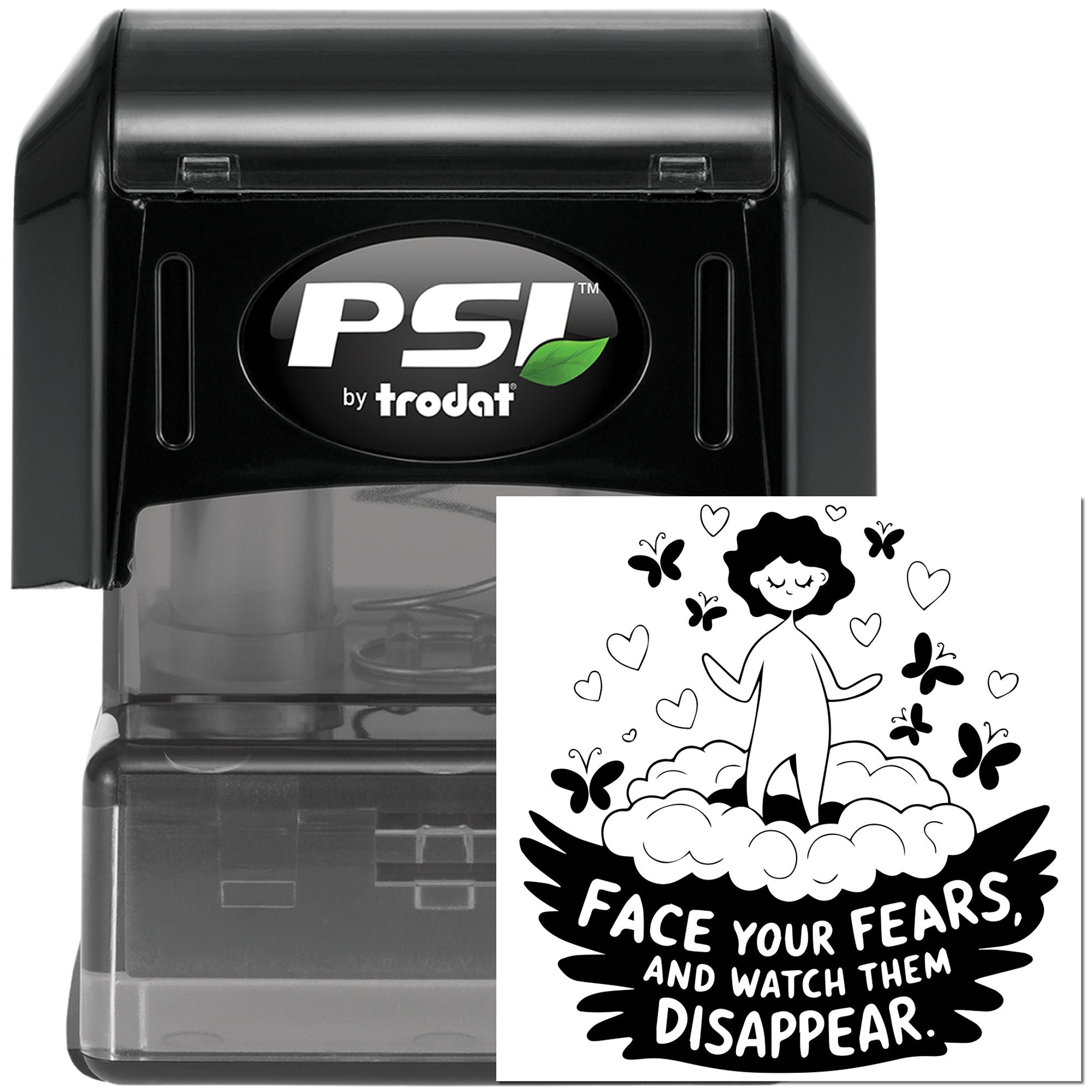 PSI by Trodat self-inking rubber stamp with inspirational quote, Face your fears, and watch them disappear, for crafts and office use