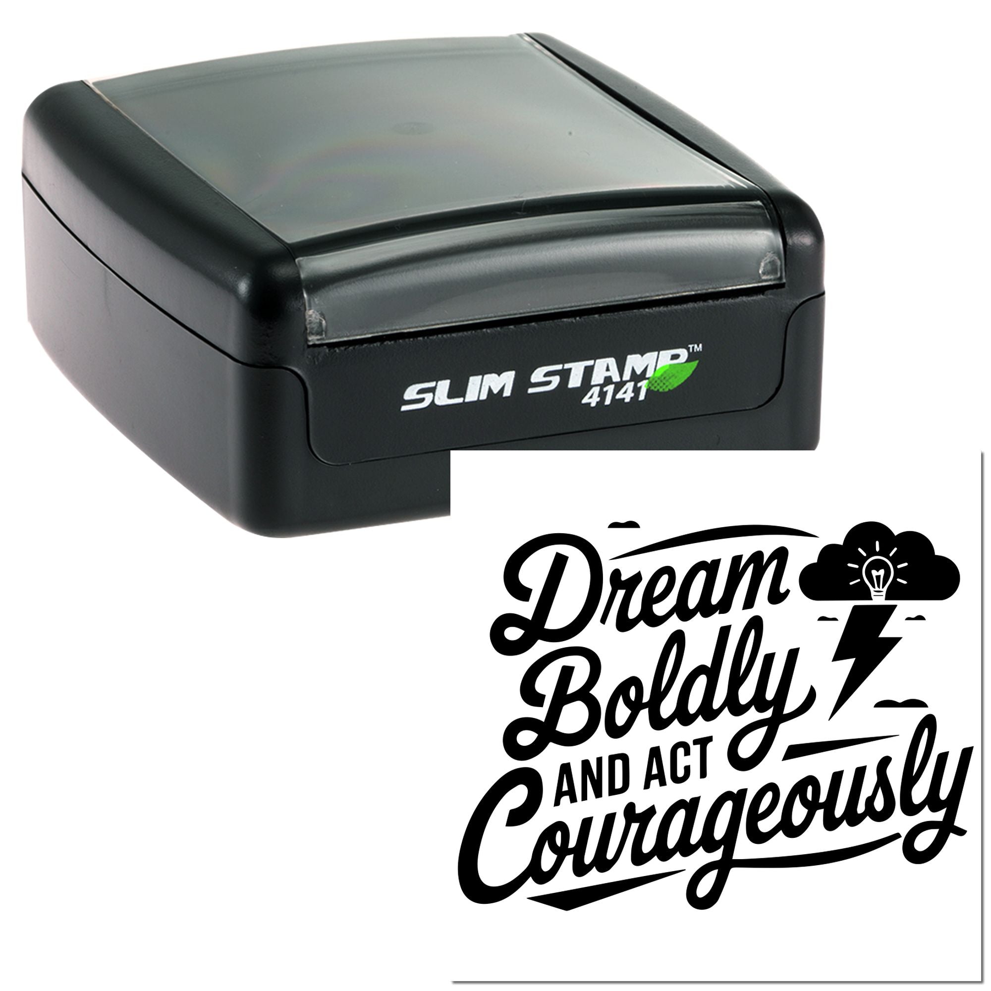 Custom self-inking rubber stamp with Dream Boldly and Act Courageously design, Slim Stamp 4141