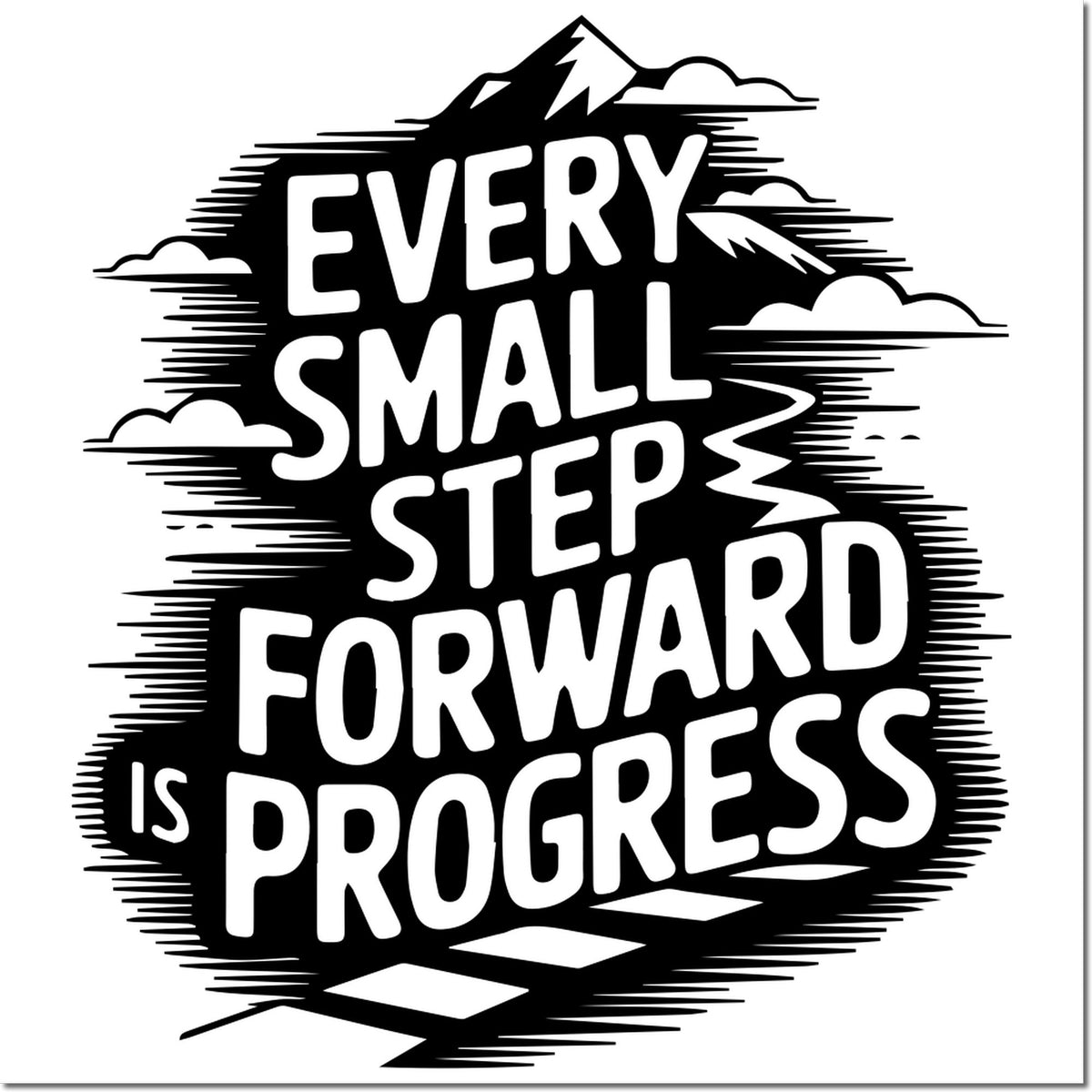 Inspirational rubber stamp design with mountain quote, Every small step forward is progress.