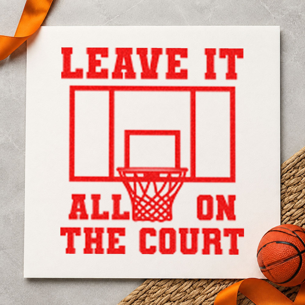 Leave All On Court rubber stamp shown in red ink, stamped for projects such as bin decor labels.