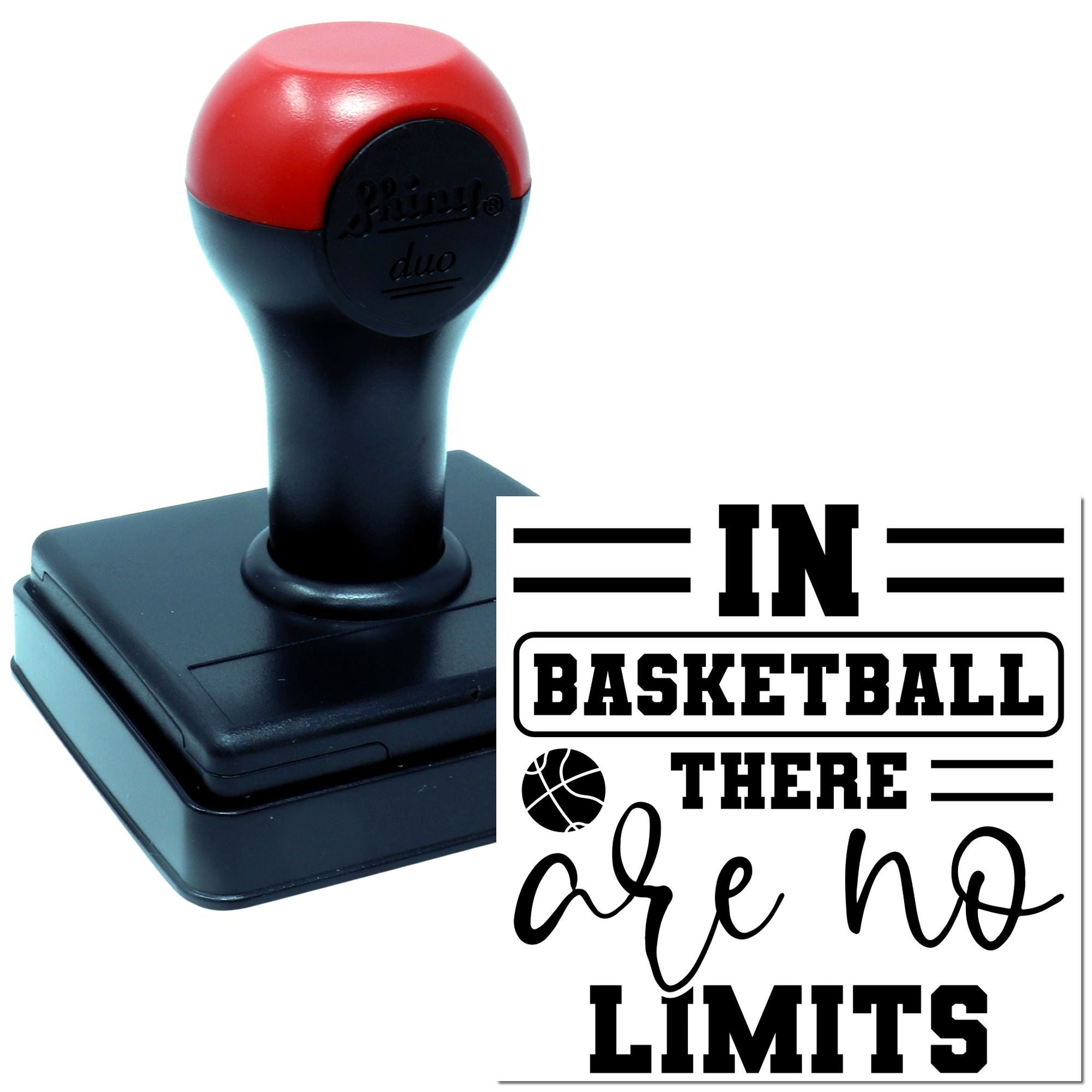 Basketball quote rubber stamp reading In basketball there are no limits for sports crafts, cards, and coaching projects.