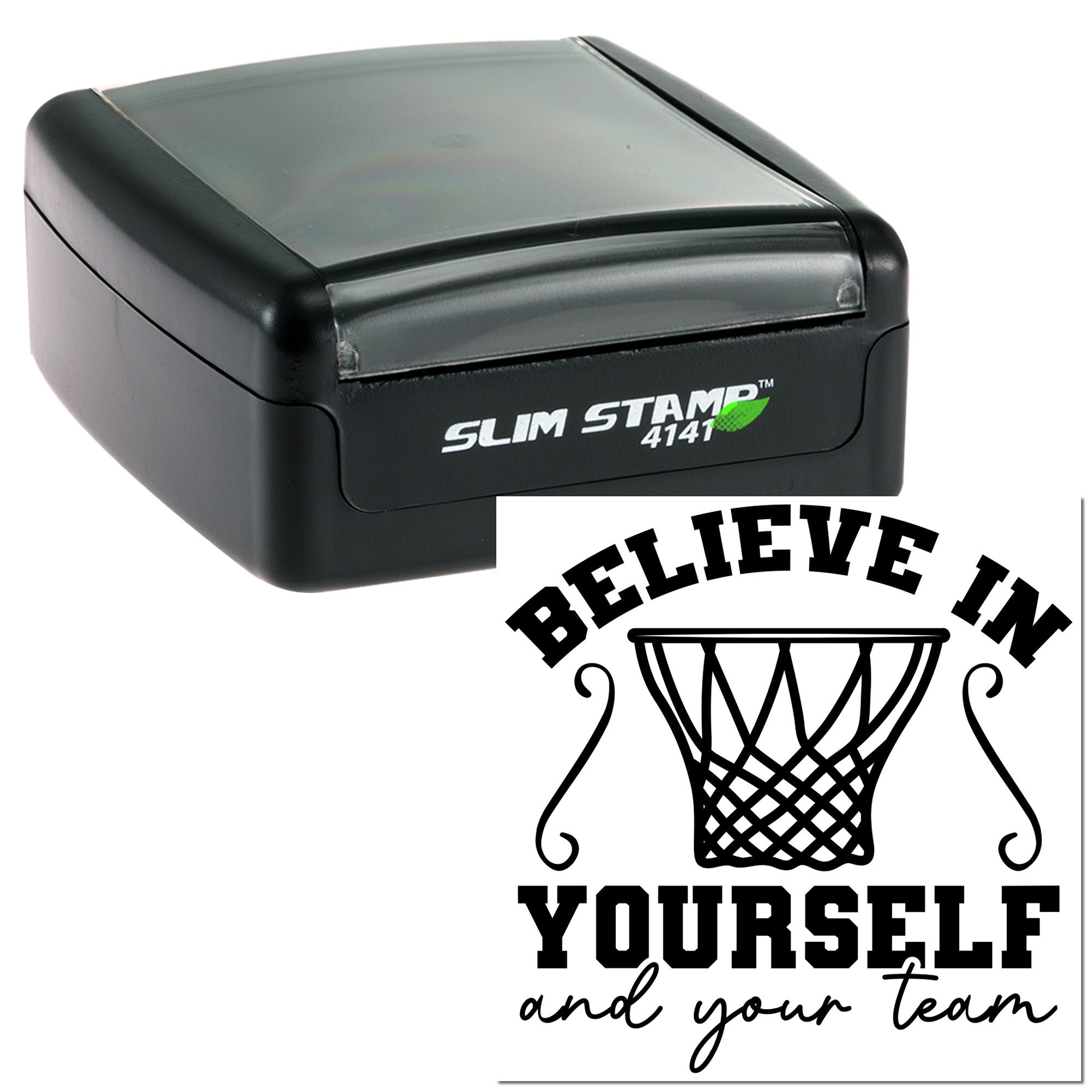 Self-inking rubber stamp with custom Believe in yourself and your team basketball design for motivational team branding.