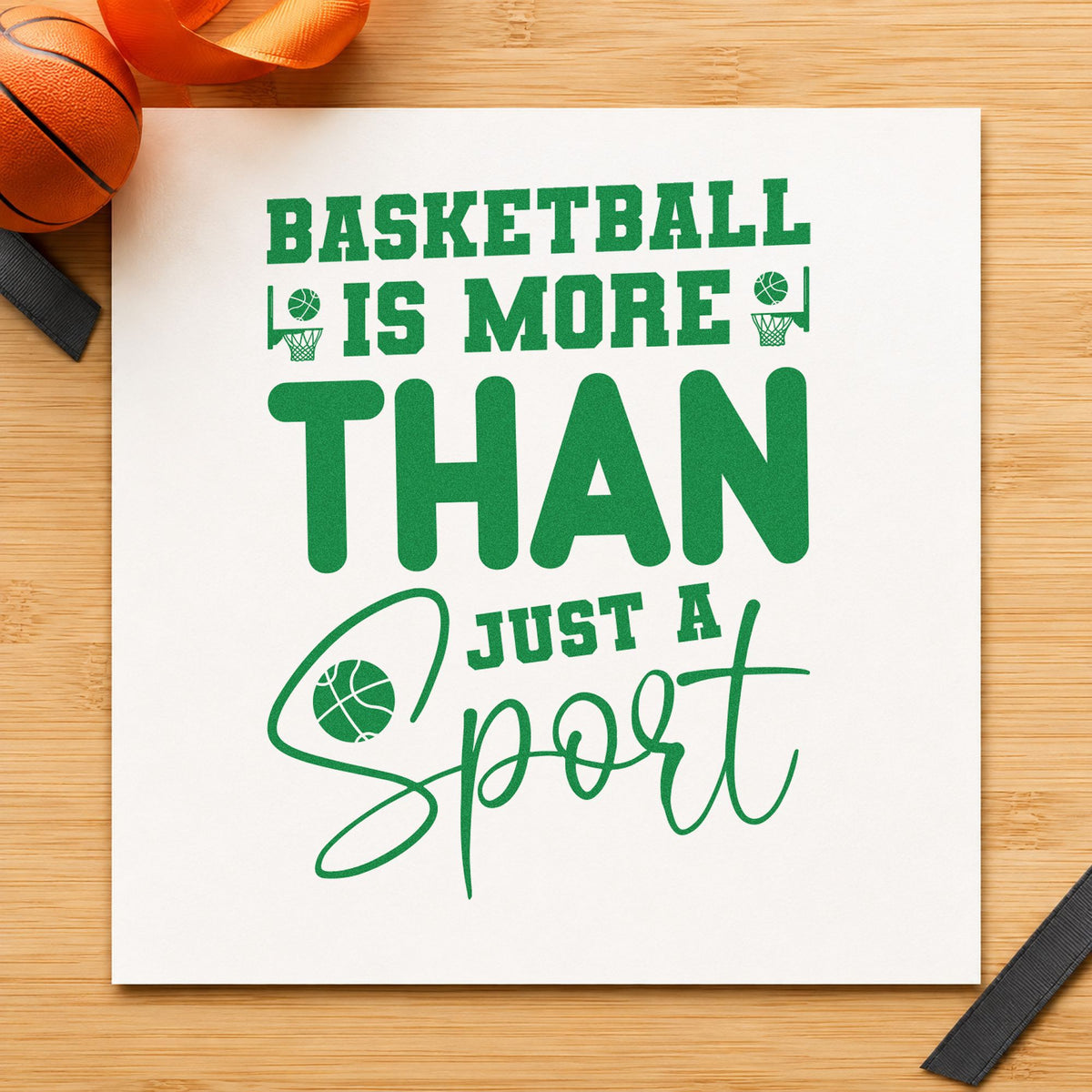 Basketball More Than Sport craft stamp imprint in green ink on a handmade project, one idea being schedule slip cards.