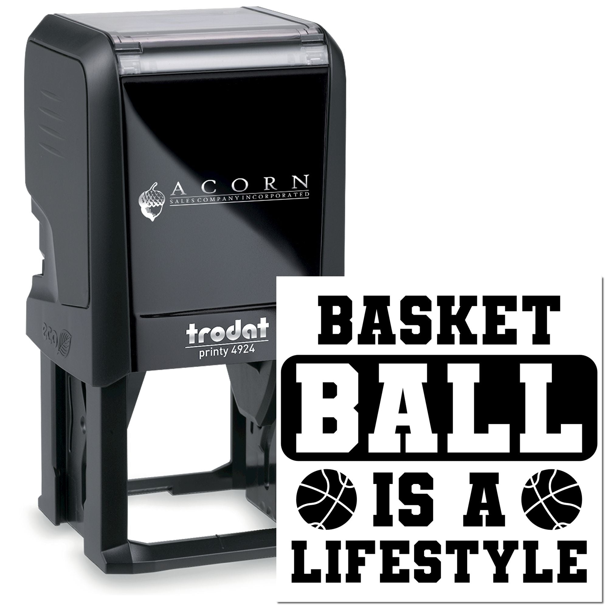 Custom basketball rubber stamp with bold Basket Ball Is A Lifestyle design on a Trodat Printy self-inking stamp.