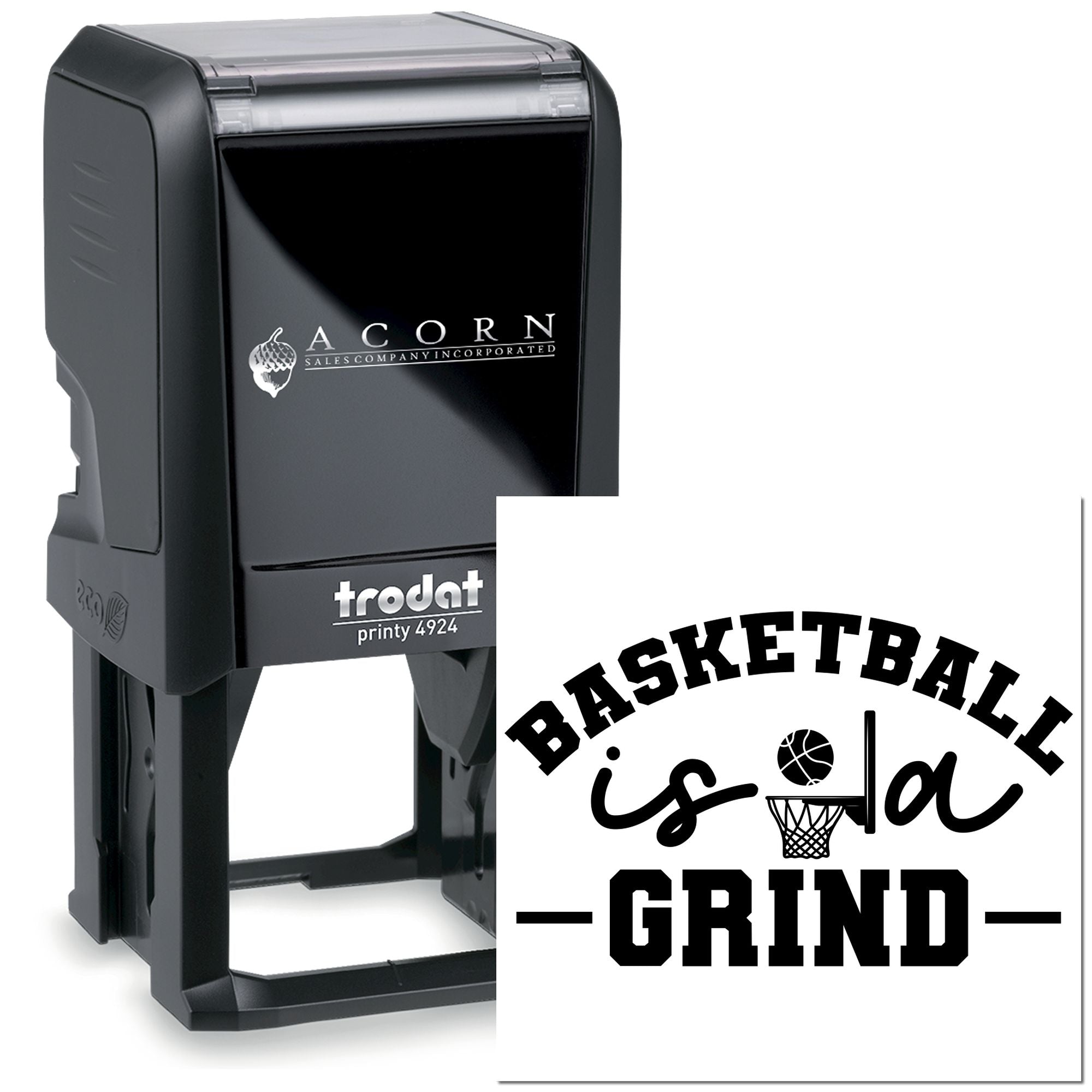 Custom self-inking basketball rubber stamp for teams, coaches, and sports branding, with Basketball is a grind imprint.