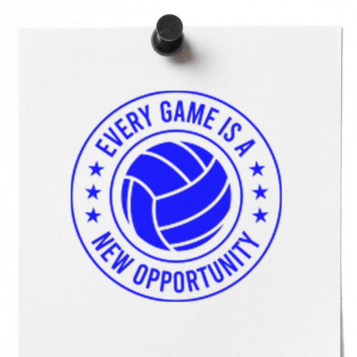 Volleyball rubber stamp imprint reading Every Game Is a New Opportunity for sports motivation and team branding.