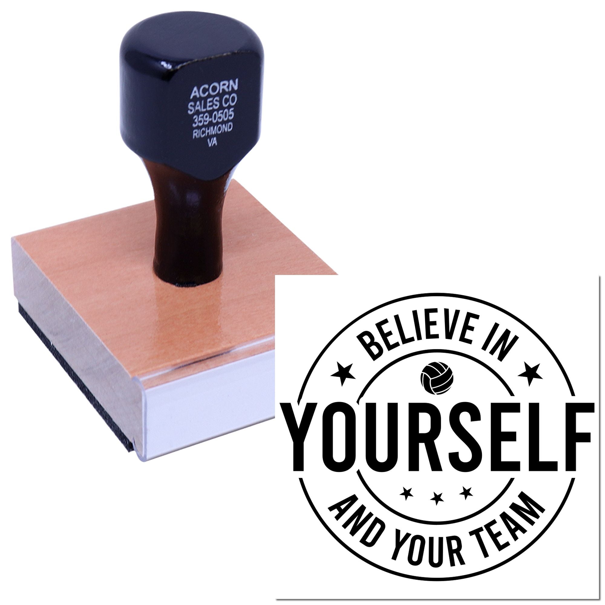 Custom rubber stamp with Believe in Yourself and Your Team design for motivational branding and team recognition.