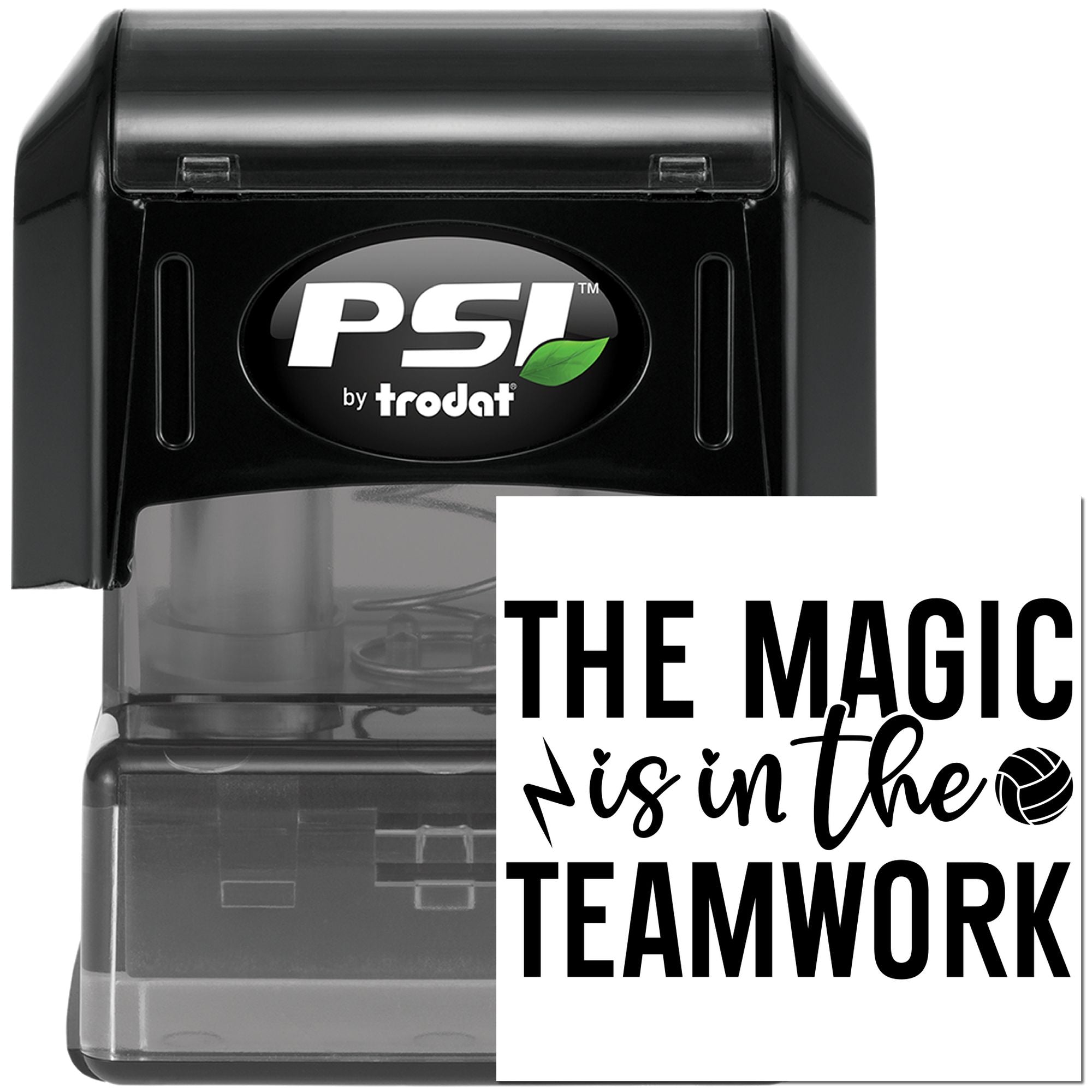 Custom PSI by Trodat rubber stamp with The Magic Is in the Teamwork design for office and team appreciation.