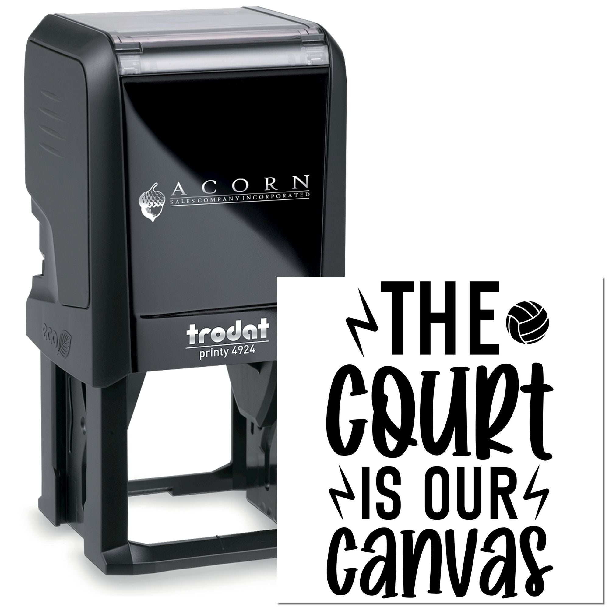 Trodat Printy 4924 self-inking rubber stamp with custom The Court Is Our Canvas volleyball design.