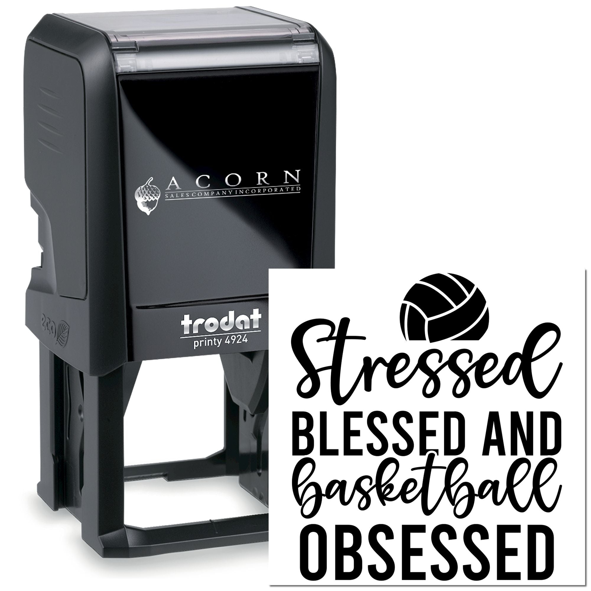 Trodat self-inking rubber stamp with custom Stressed, Blessed and Basketball Obsessed basketball design.