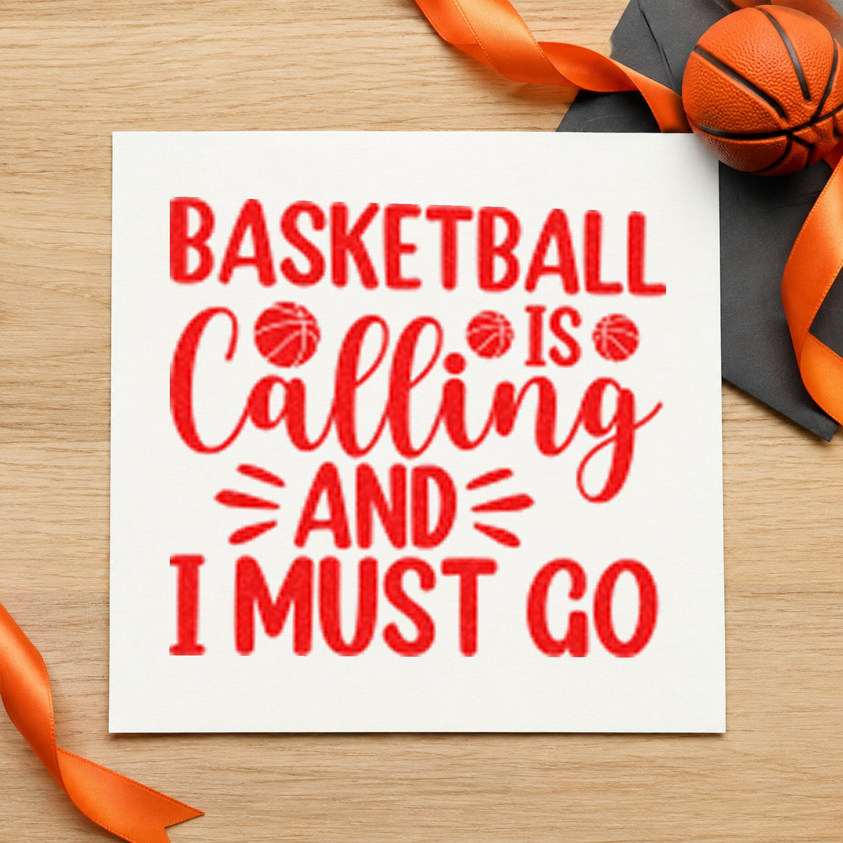 Basketball Calling Must Go rubber stamp shown in red ink, stamped for projects such as bin trip labels.