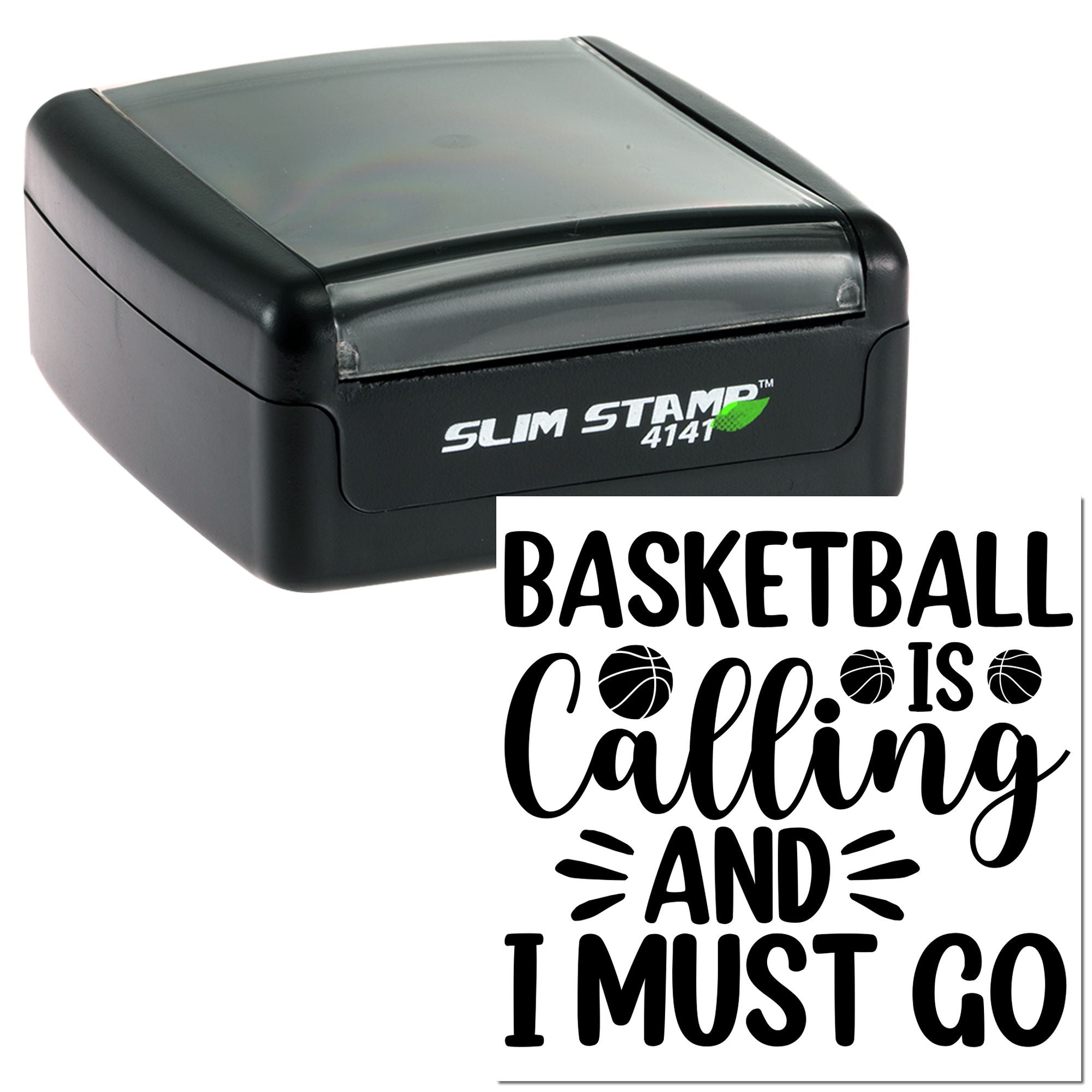 Slim Pre-Inked Chasing Court Dreams Greeting Card Stamp