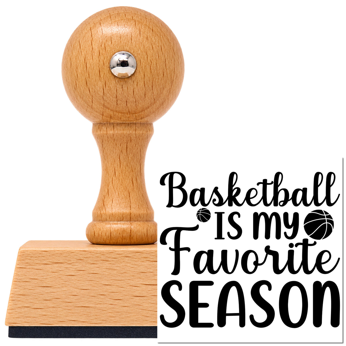 Basketball My Favorite Season Vintage Pro rubber stamp in European beech wood with a round knob handle, shown beside its black imprint.