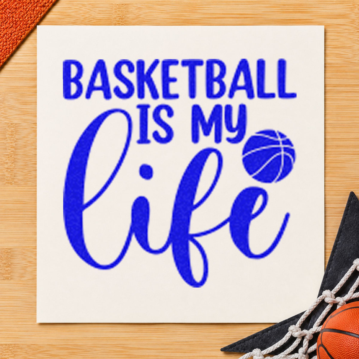 Basketball Is My Life craft stamp imprinted in blue ink on paper, a design suited to framed bedroom wall.