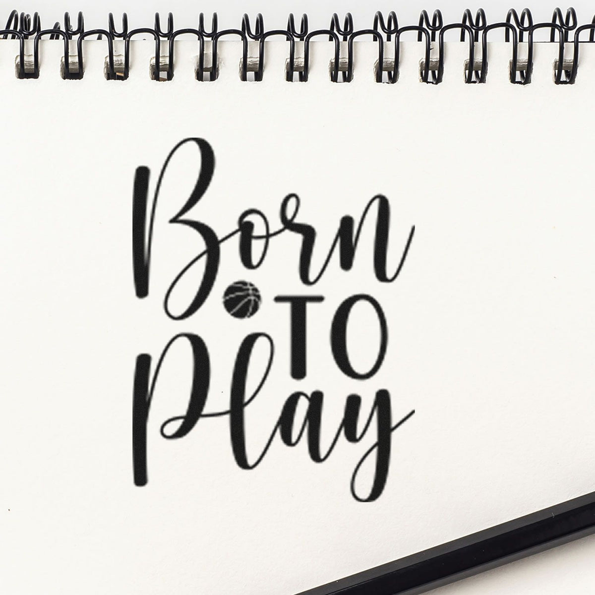 Born to Play basketball rubber stamp design in script lettering, ideal for sports-themed crafts and custom stamping.