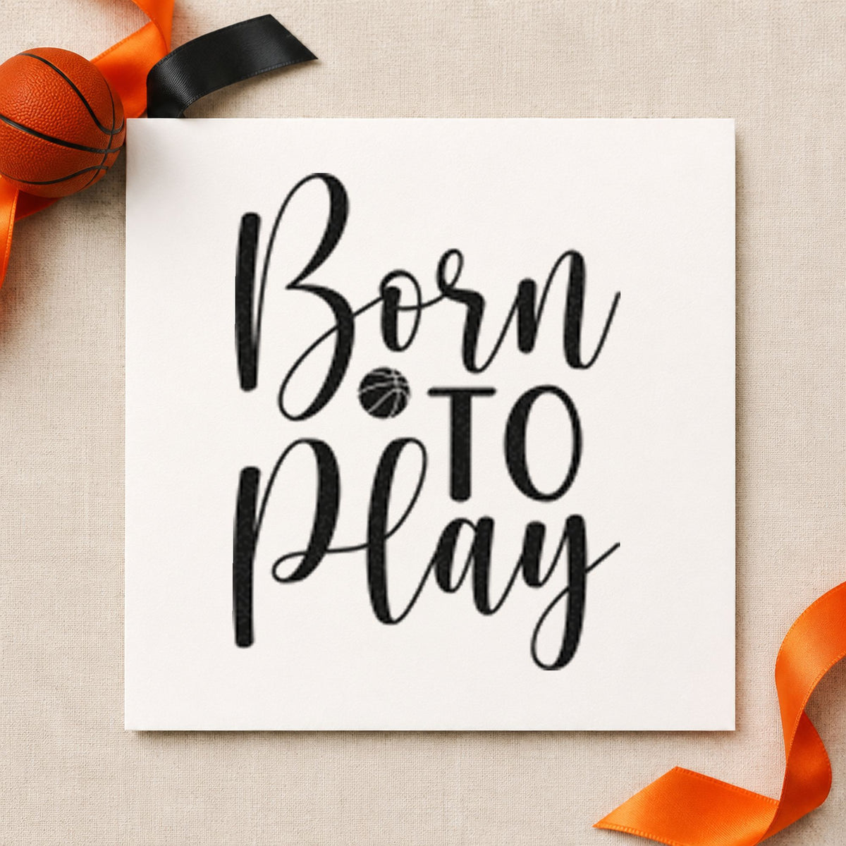 Born To Play Basketball Lettering PSI Pre-Inked Stamp in use 4