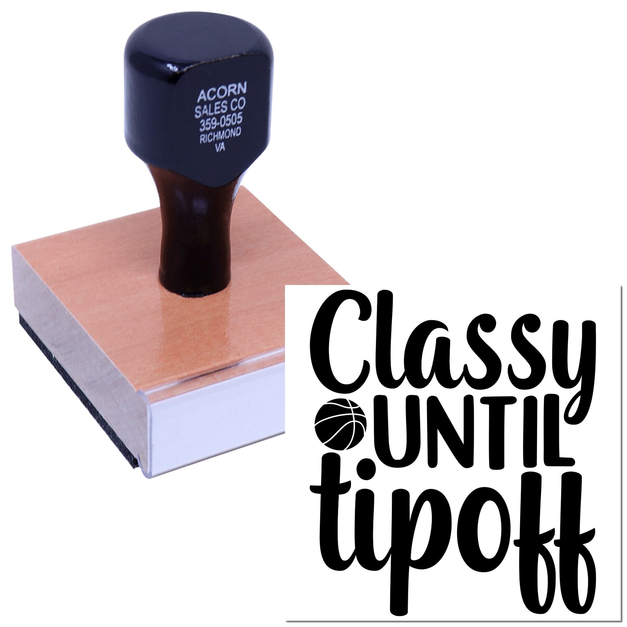 Custom basketball rubber stamp with Classy Until Tipoff design for sports team gifts and event branding.