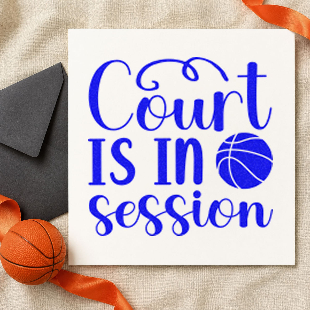 Court Is In Session craft stamp in blue ink on cardstock, an easy option for entry banner printing.