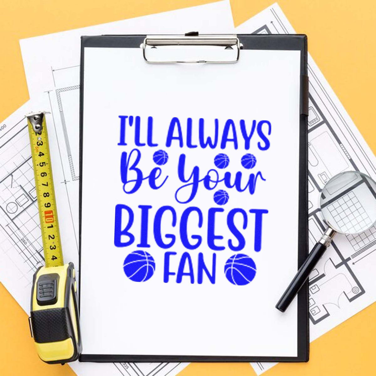 Basketball-themed rubber stamp design reading Ill always be your biggest fan for sports fan gifts and crafts.