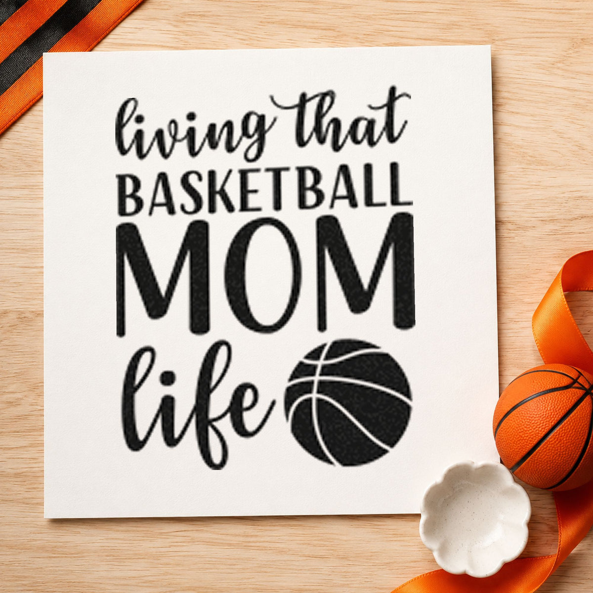 Living Basketball Mom Life craft stamp in black ink on cardstock, an easy option for portrait day album page.
