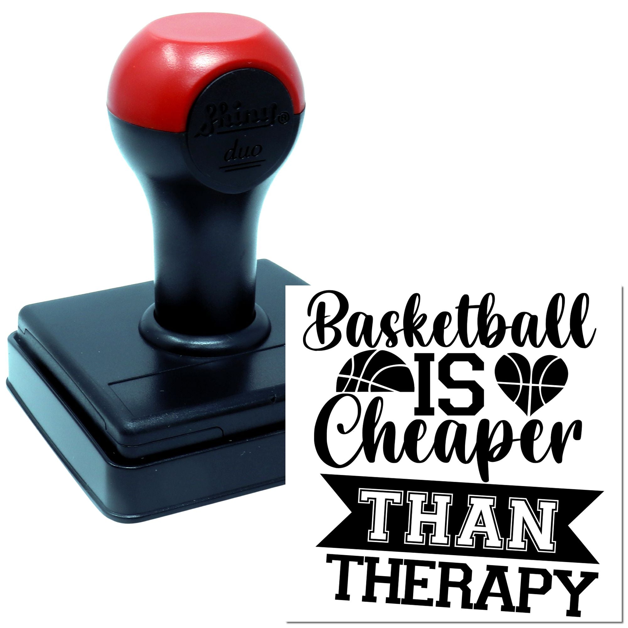 Basketball Is Cheaper Than Therapy self-inking rubber stamp for sports fans, team gifts, and basketball craft projects.