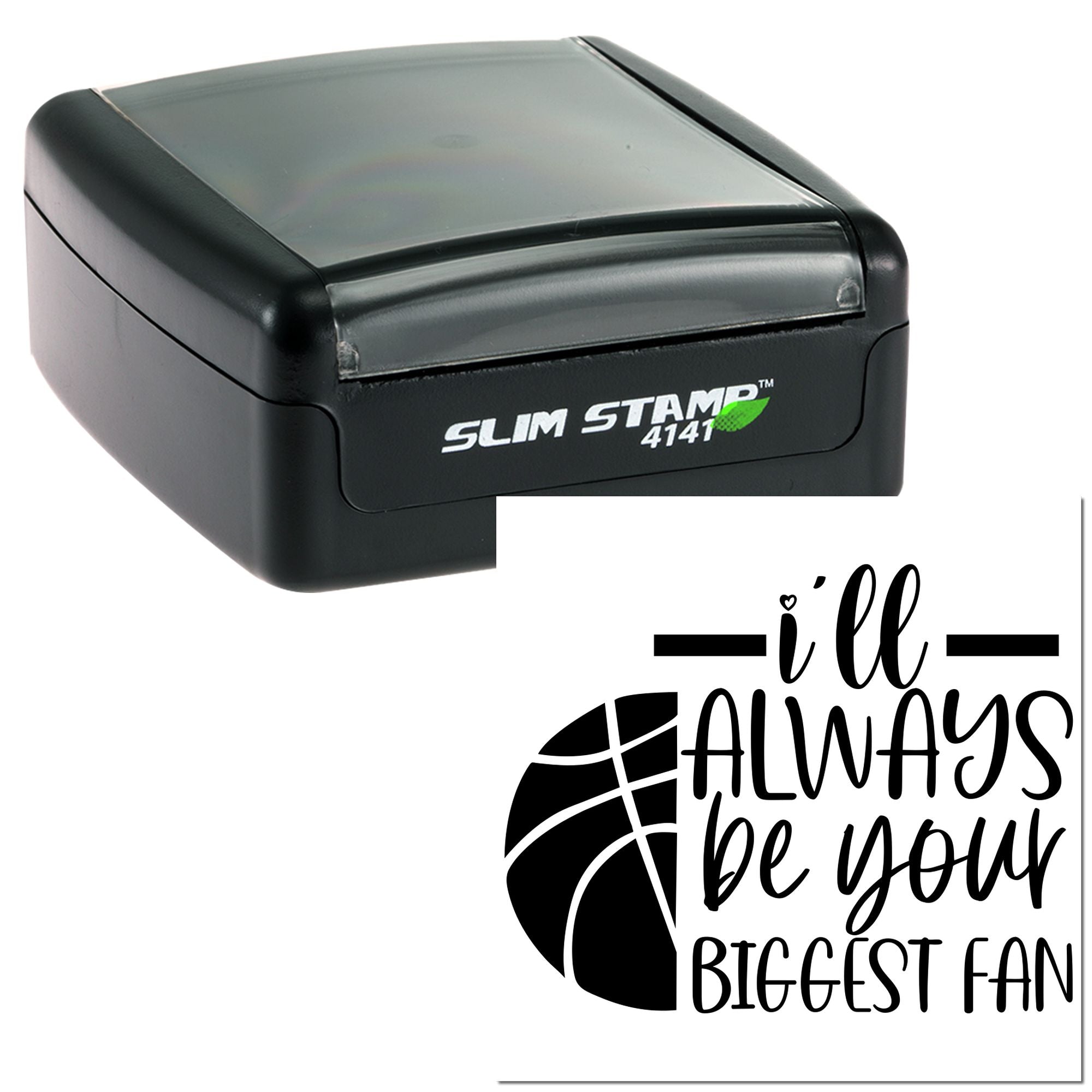 Slim self-inking rubber stamp with Ill always be your biggest fan message for cards, gifts, and scrapbook crafts.